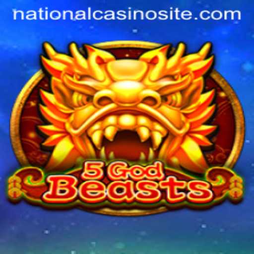 Discover the Exciting World of 5GodBeasts at National Casino