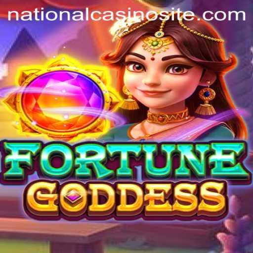 Unveiling the Thrills of FORTUNEGODDESS at National Casino