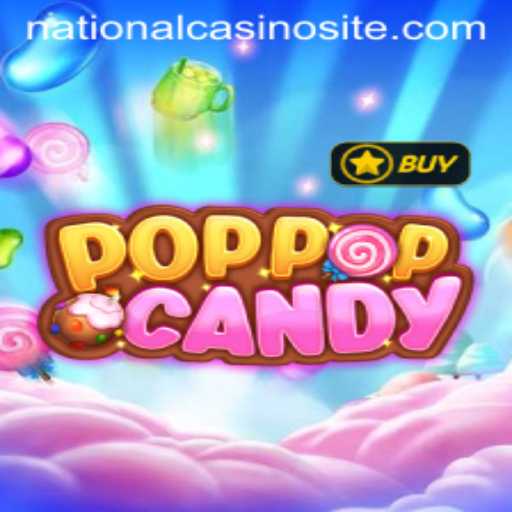 Explore the Sweet World of POPPOPCANDY: A Sweet Adventure in National Casino