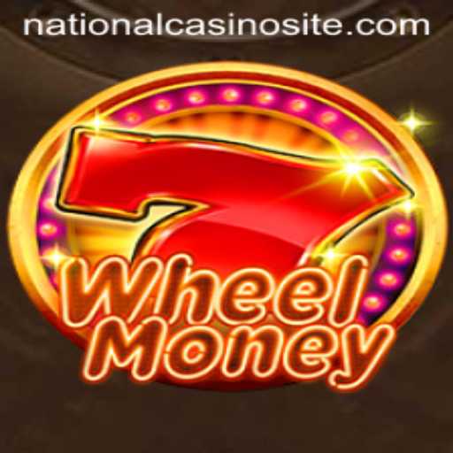 The Exciting World of WheelMoney at National Casino