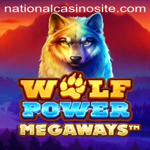 Explore the Exciting World of WolfPowerMega at National Casino